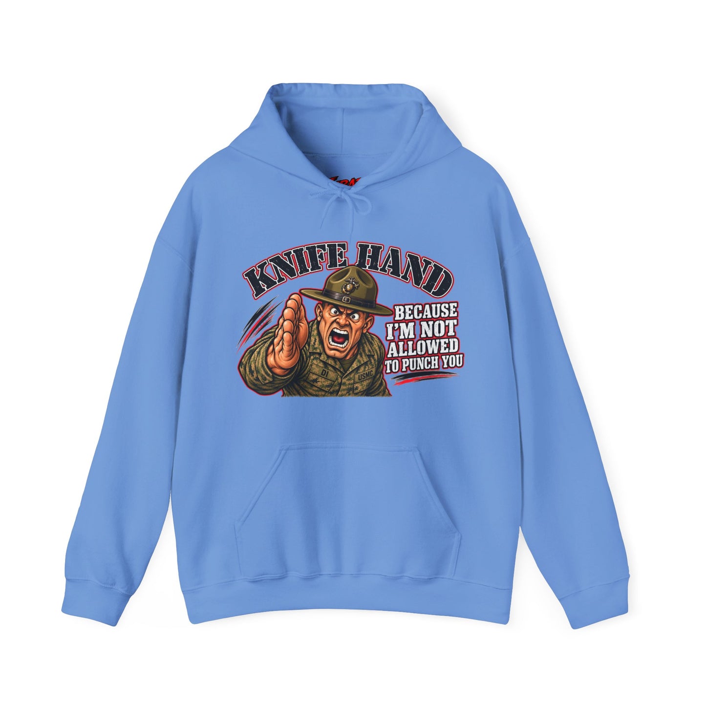 "Knife Hand" Military Drill Instructor Humor Pullover