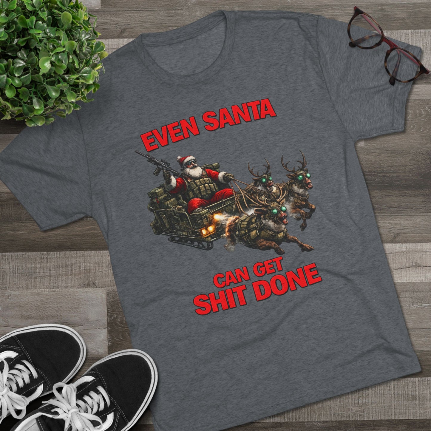 Even Santa Can Get Shit Done Christmas Tee
