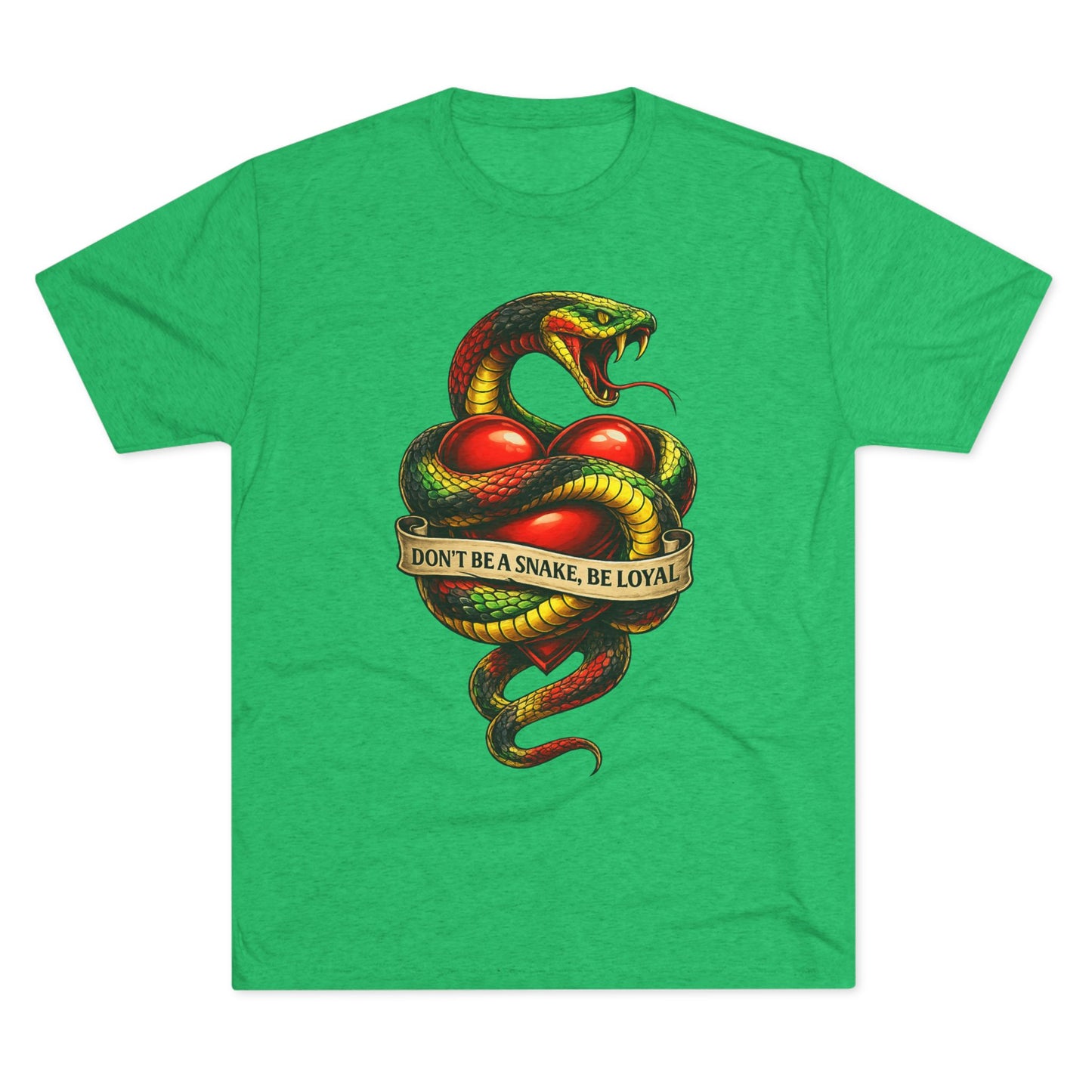 “Don’t Be A Snake, Be Loyal” Graphic Shirt (FUBAR Back Print)