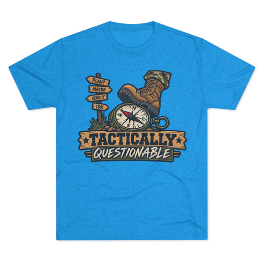 "Tactically Questionable Shirt"