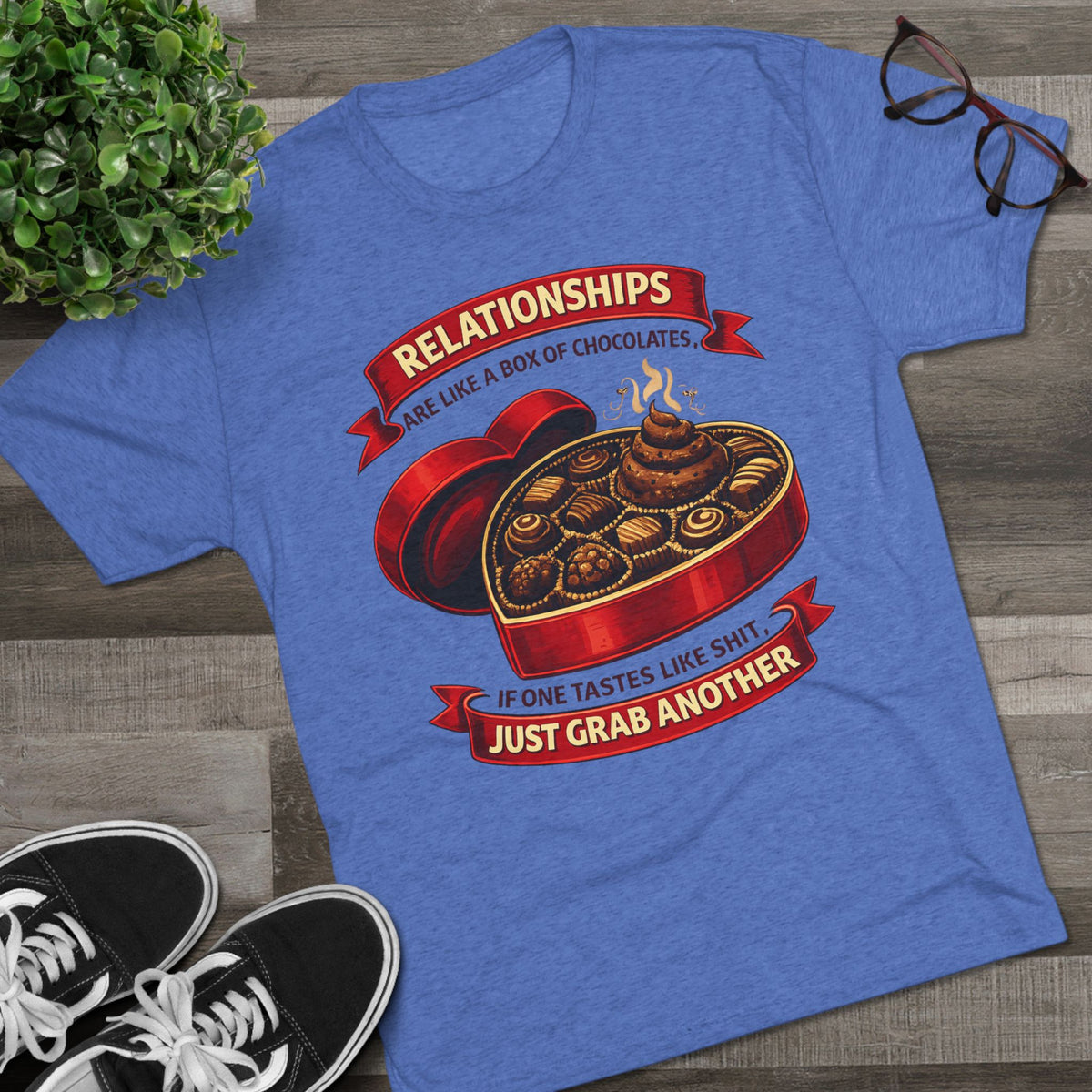 Relationships are like a box of chocolates