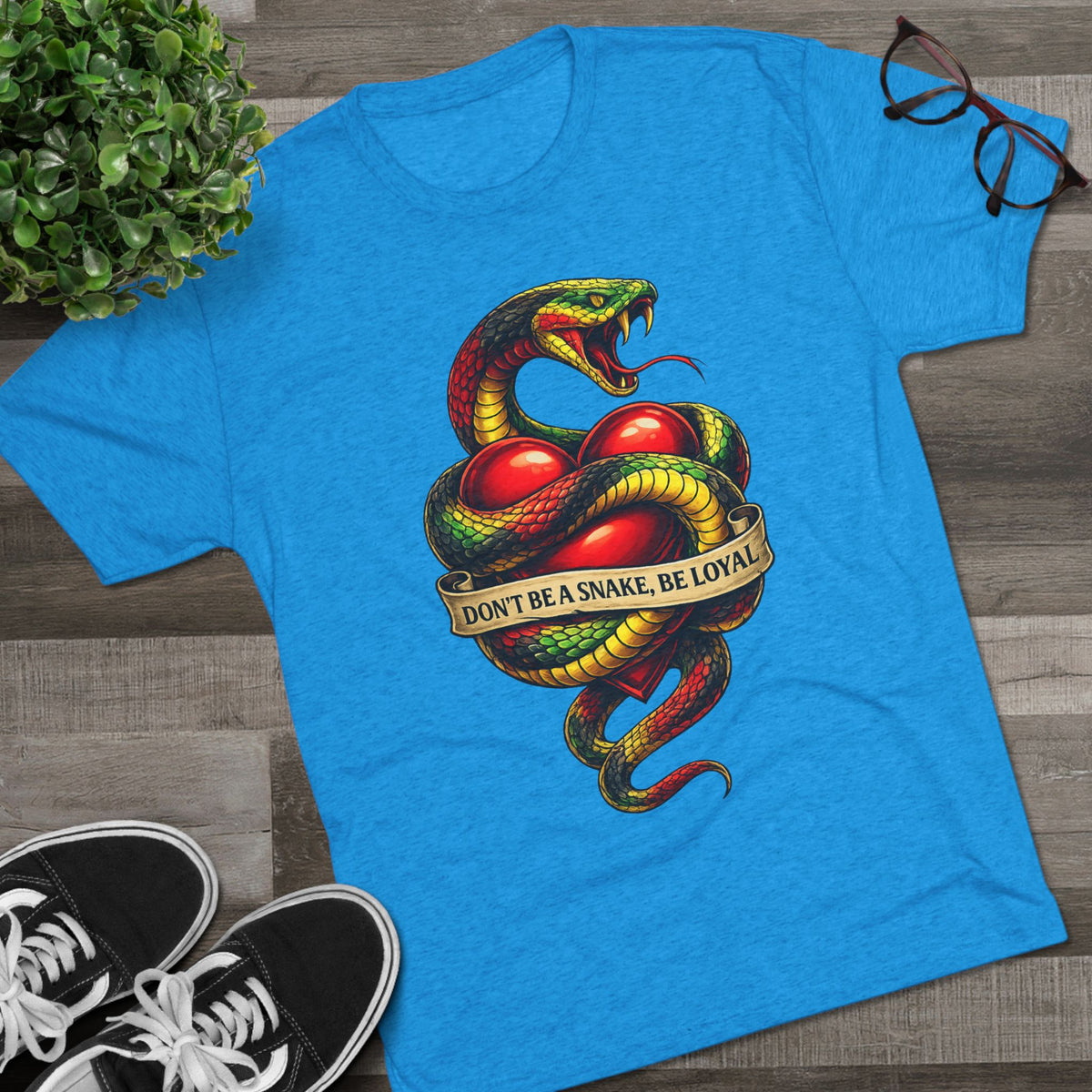 “Don’t Be A Snake, Be Loyal” Graphic Shirt (FUBAR Back Print)
