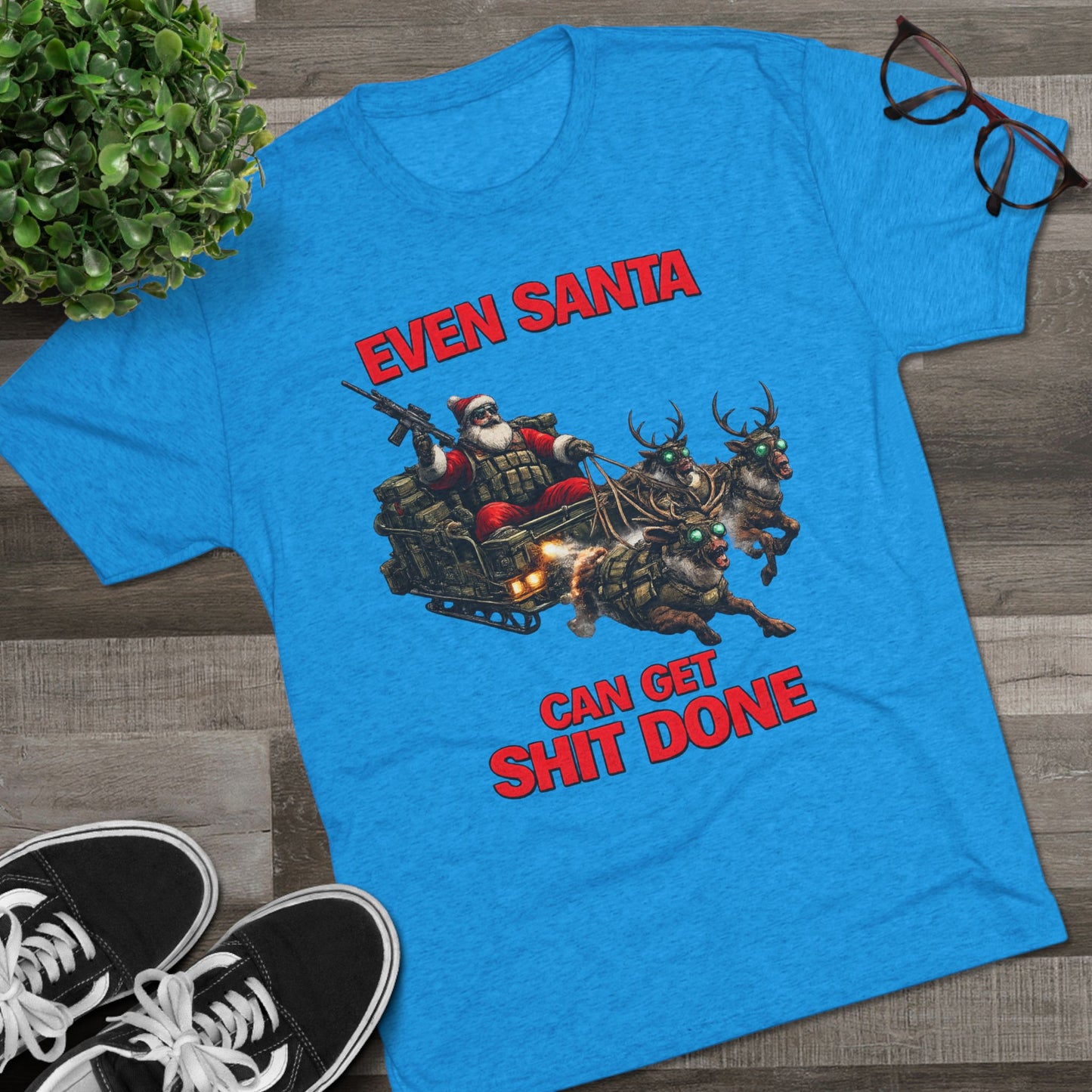 Even Santa Can Get Shit Done Christmas Tee