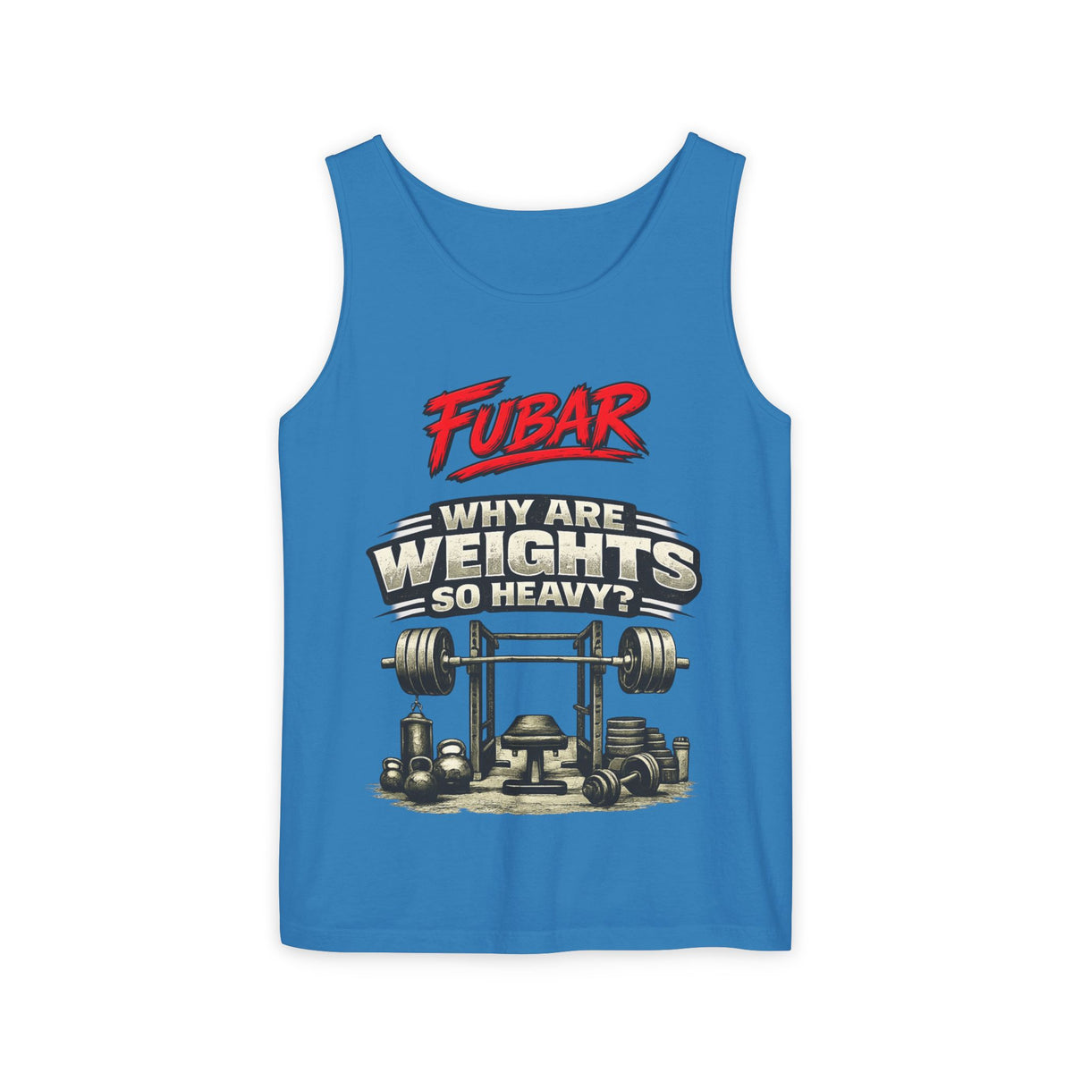 "Why Are Weights So Heavy?" Graphic Tank Top