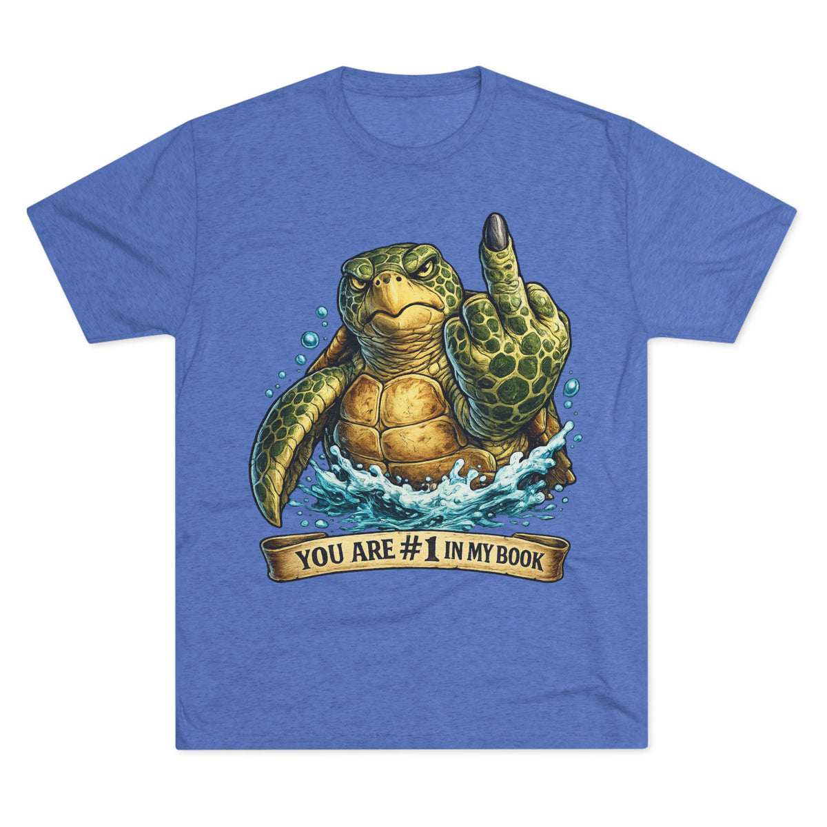 Sea Turtle Middle Finger Graphic Tee — "You Are #1 in My Book"