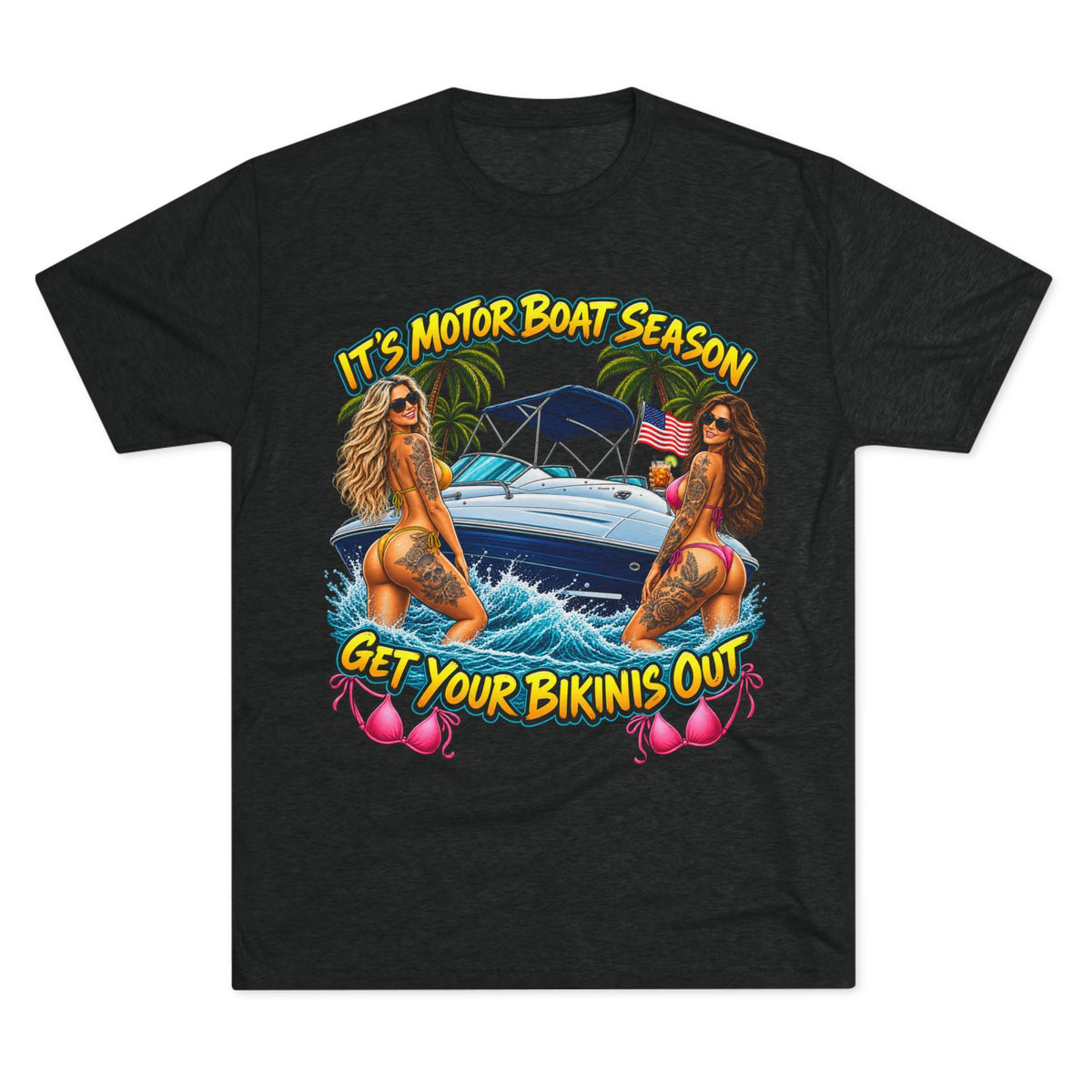"It's Motor Boat Season, Get Your Bikinis Out"