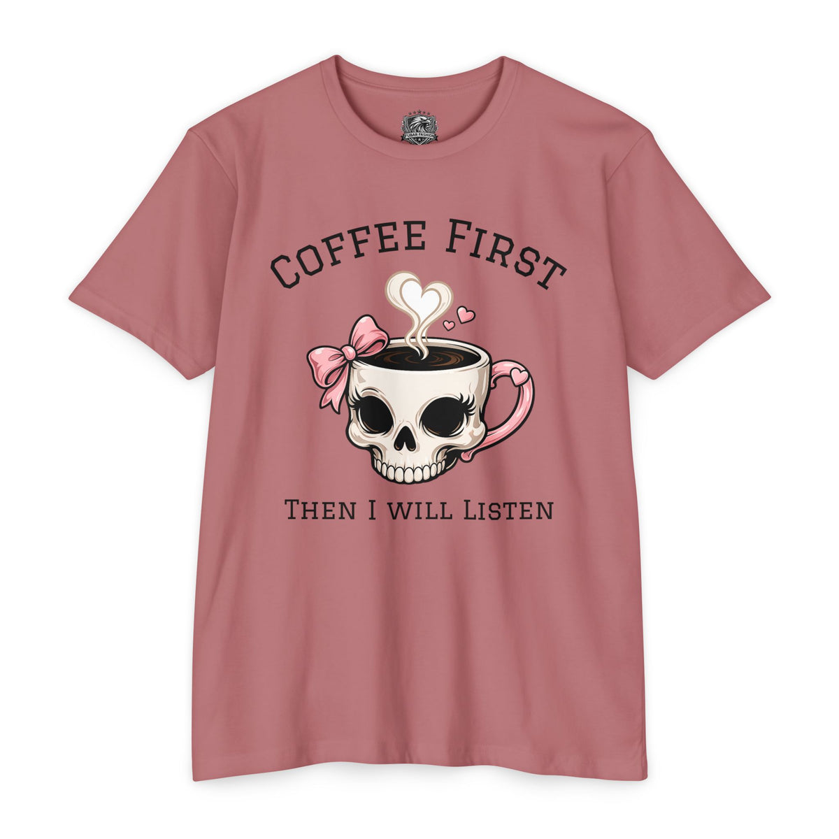Women's Coffee First Skull Tee (t-shirt)