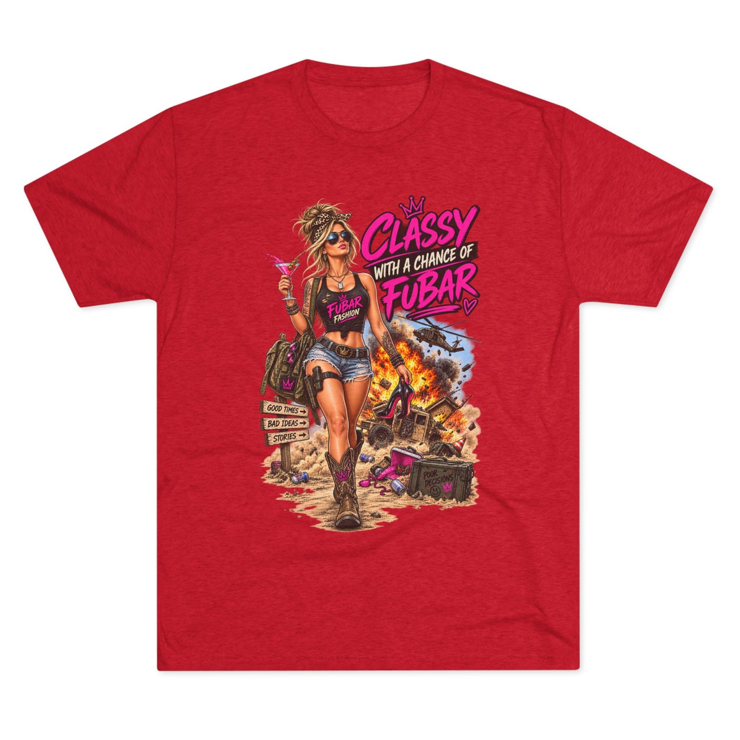 Women's "Classy with a Chance of FUBAR" Graphic Tee