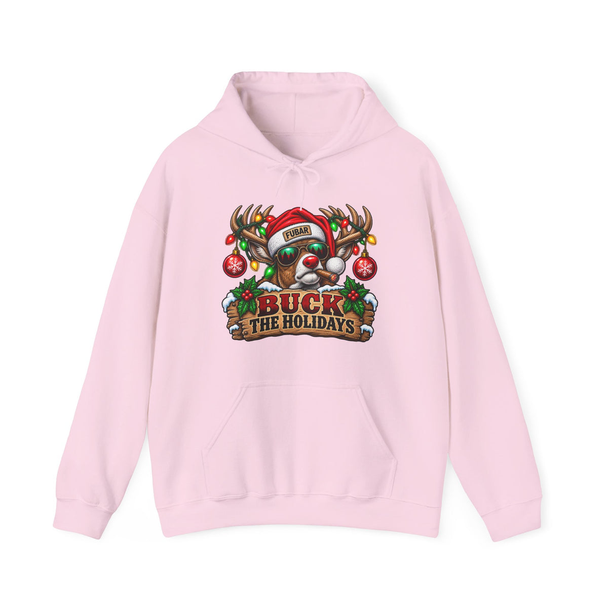 "Buck the Holidays" FUBAR Holiday Sweatshirt