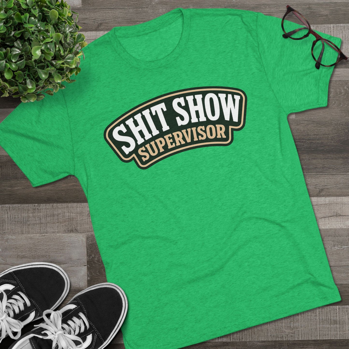 Shit Show Supervisor T-Shirt