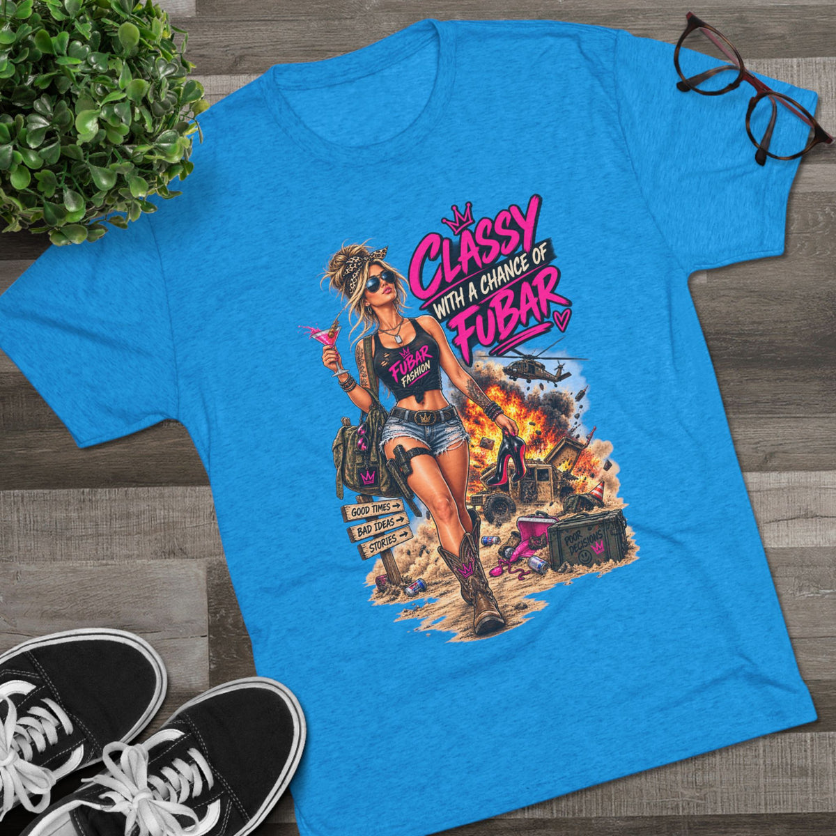 Women's "Classy with a Chance of FUBAR" Graphic Tee