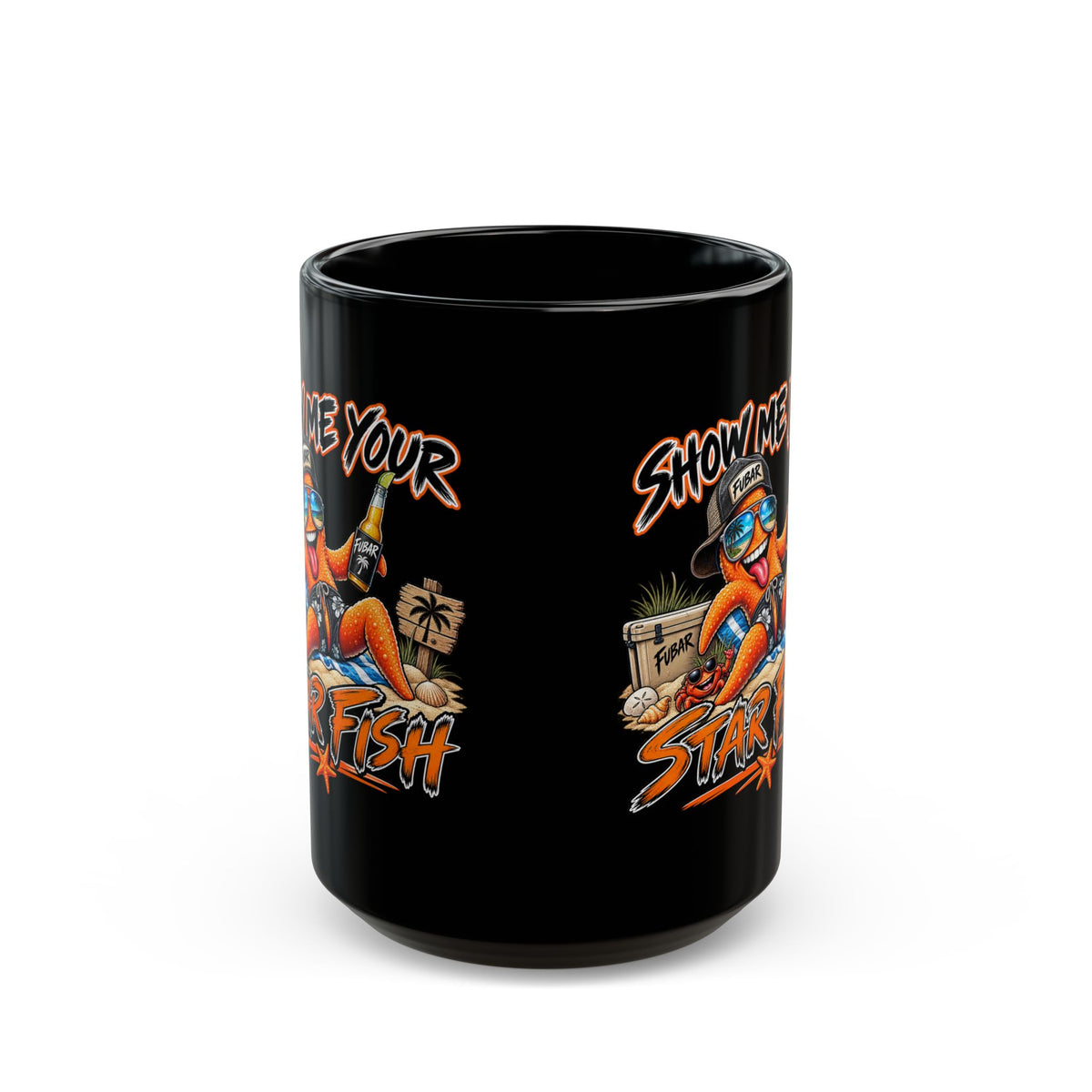 Show Me Your Starfish Black Coffee Mug (11oz/15oz)