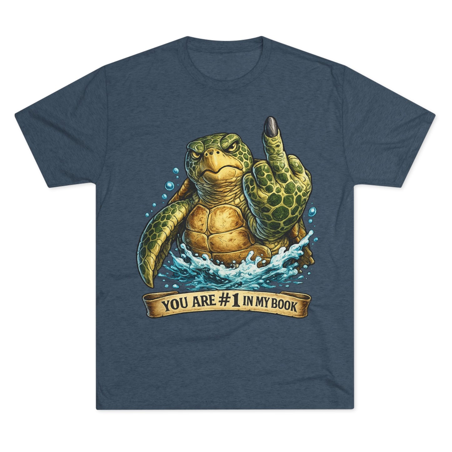 Sea Turtle Middle Finger Graphic Tee — "You Are #1 in My Book"