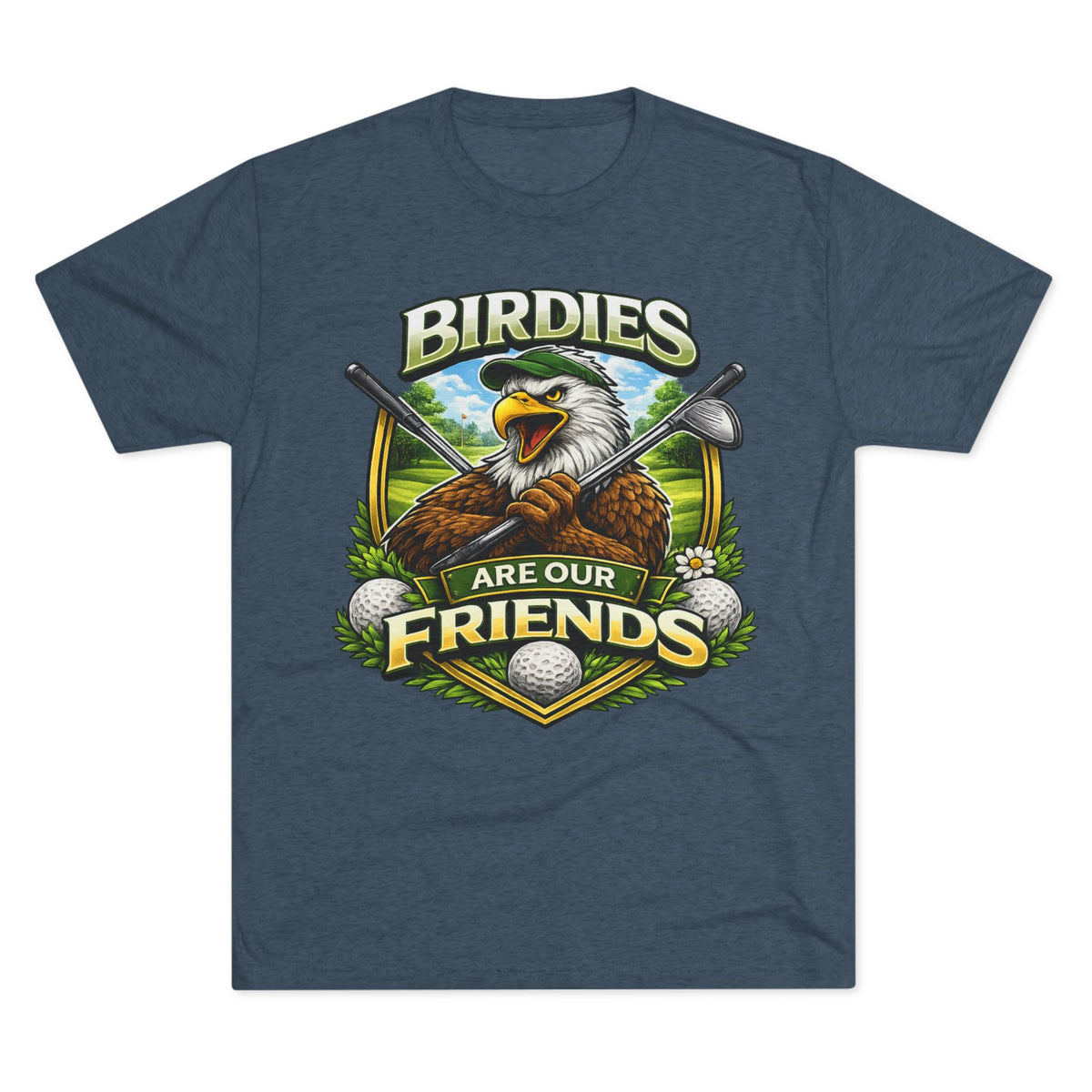 Birdies Are Our Friends Golf T‑Shirt