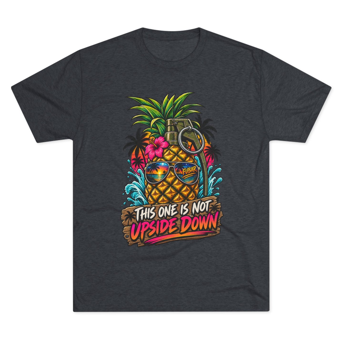 Pineapple Grenade Tee "This One Is Not Upside Down"
