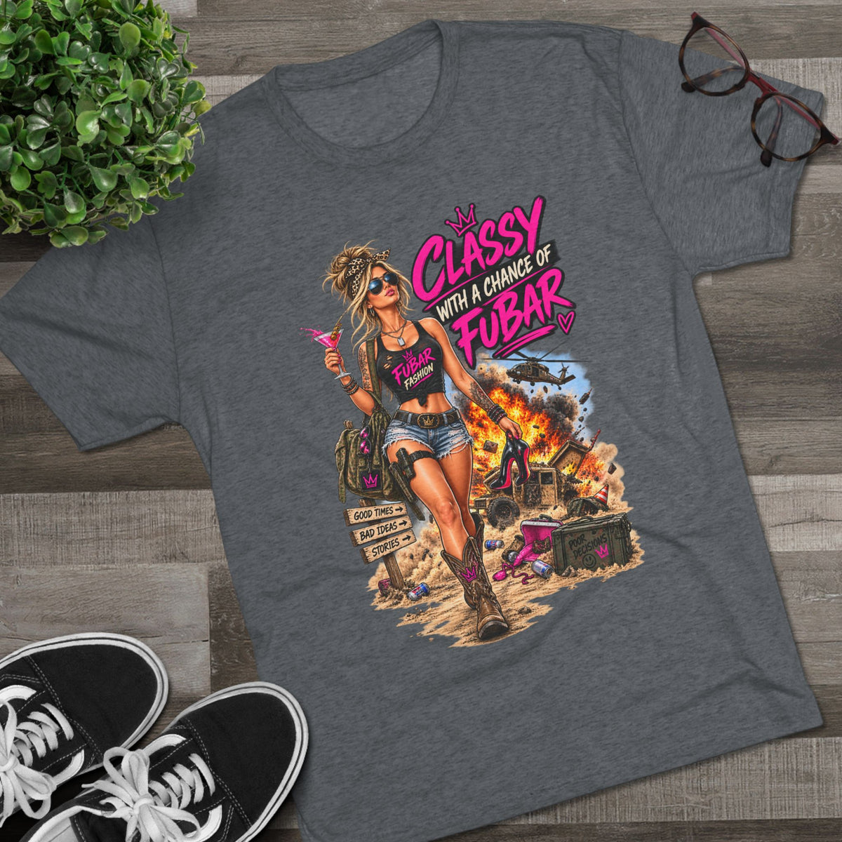 Women's "Classy with a Chance of FUBAR" Graphic Tee