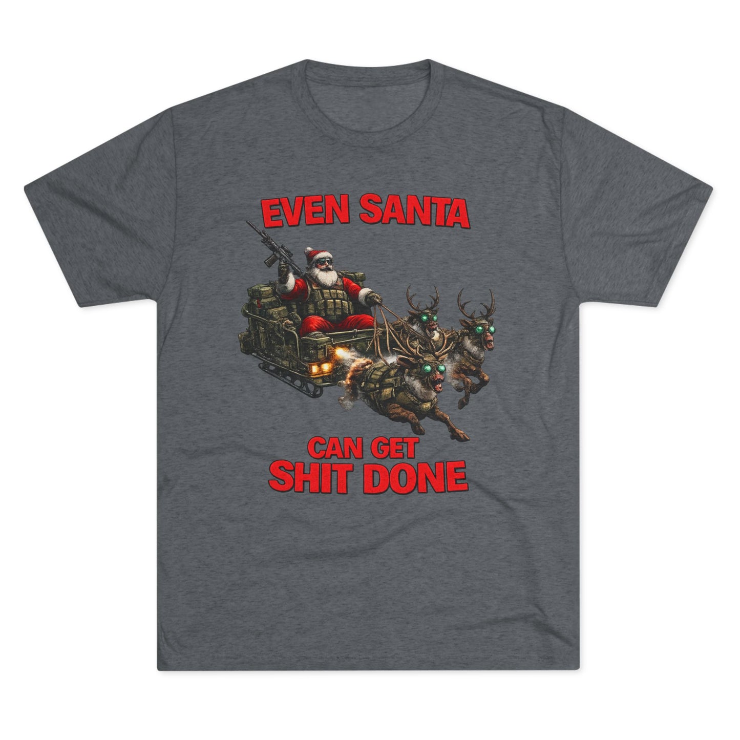 Even Santa Can Get Shit Done Christmas Tee