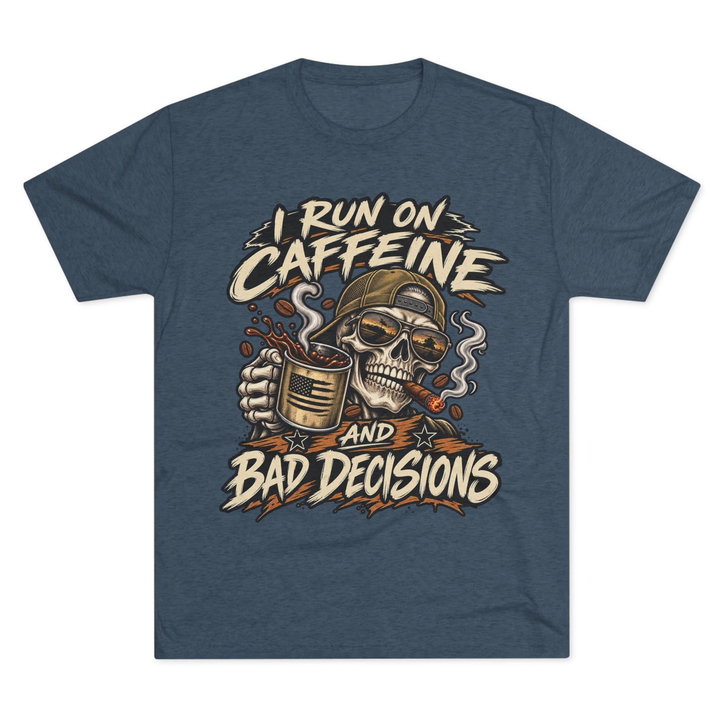 I Run on Caffeine and Bad Decisions