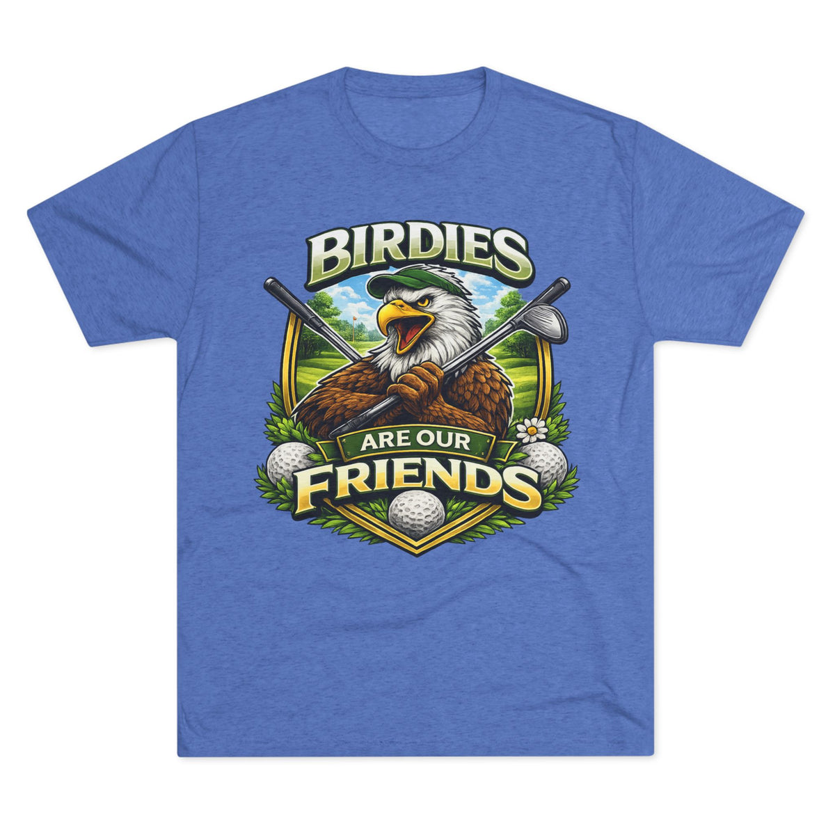 Birdies Are Our Friends Golf T‑Shirt