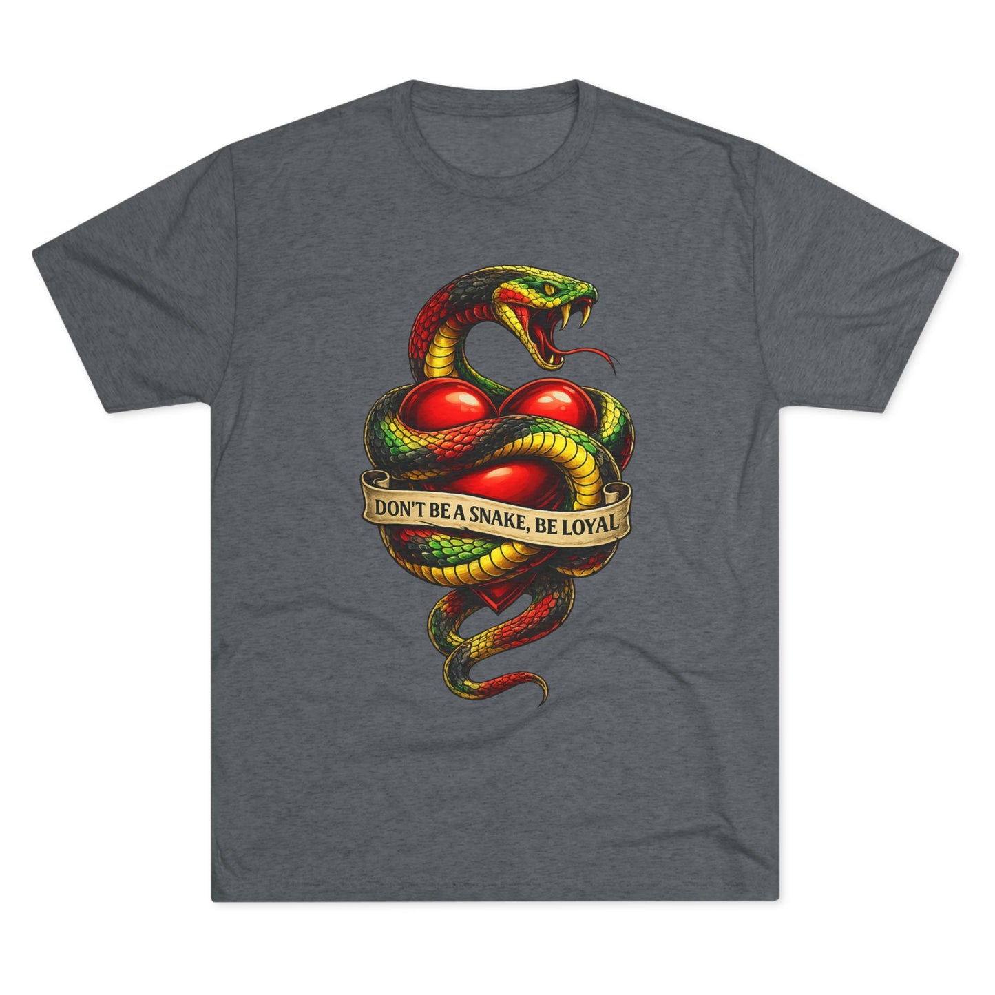 “Don’t Be A Snake, Be Loyal” Graphic Shirt (FUBAR Back Print)