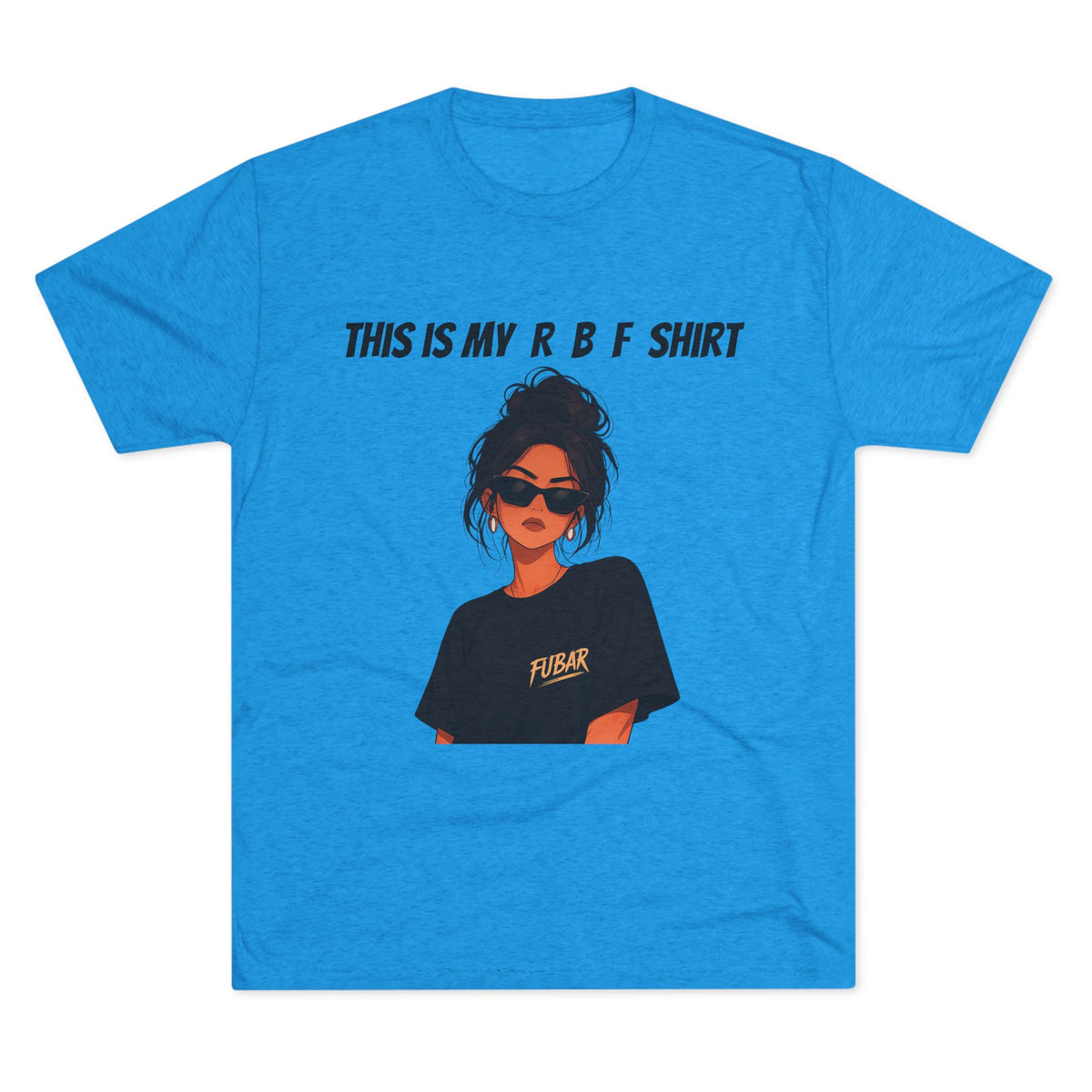 "This Is My RBF Shirt"