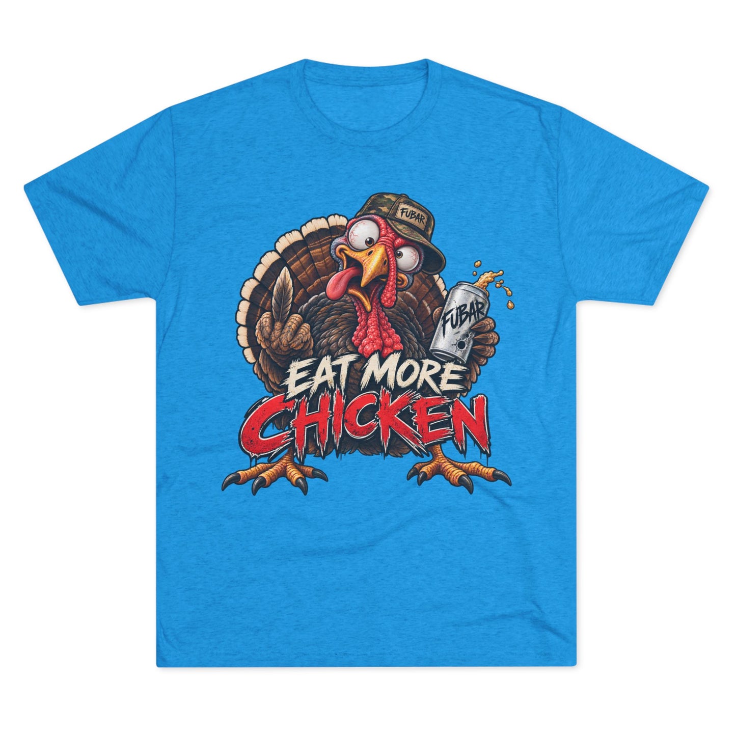 Eat More Chicken Turkey Tee