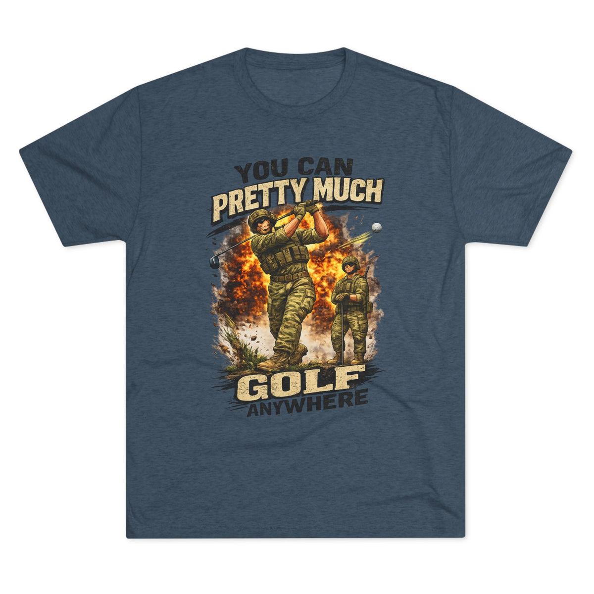 "You Can Pretty Much Golf Anywhere" Graphic Tee