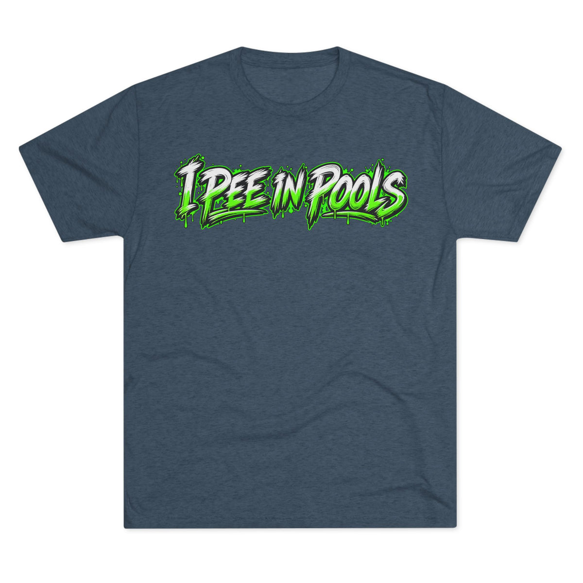 Graphic Tee — "I Pee in Pools" & FUBAR Target Design