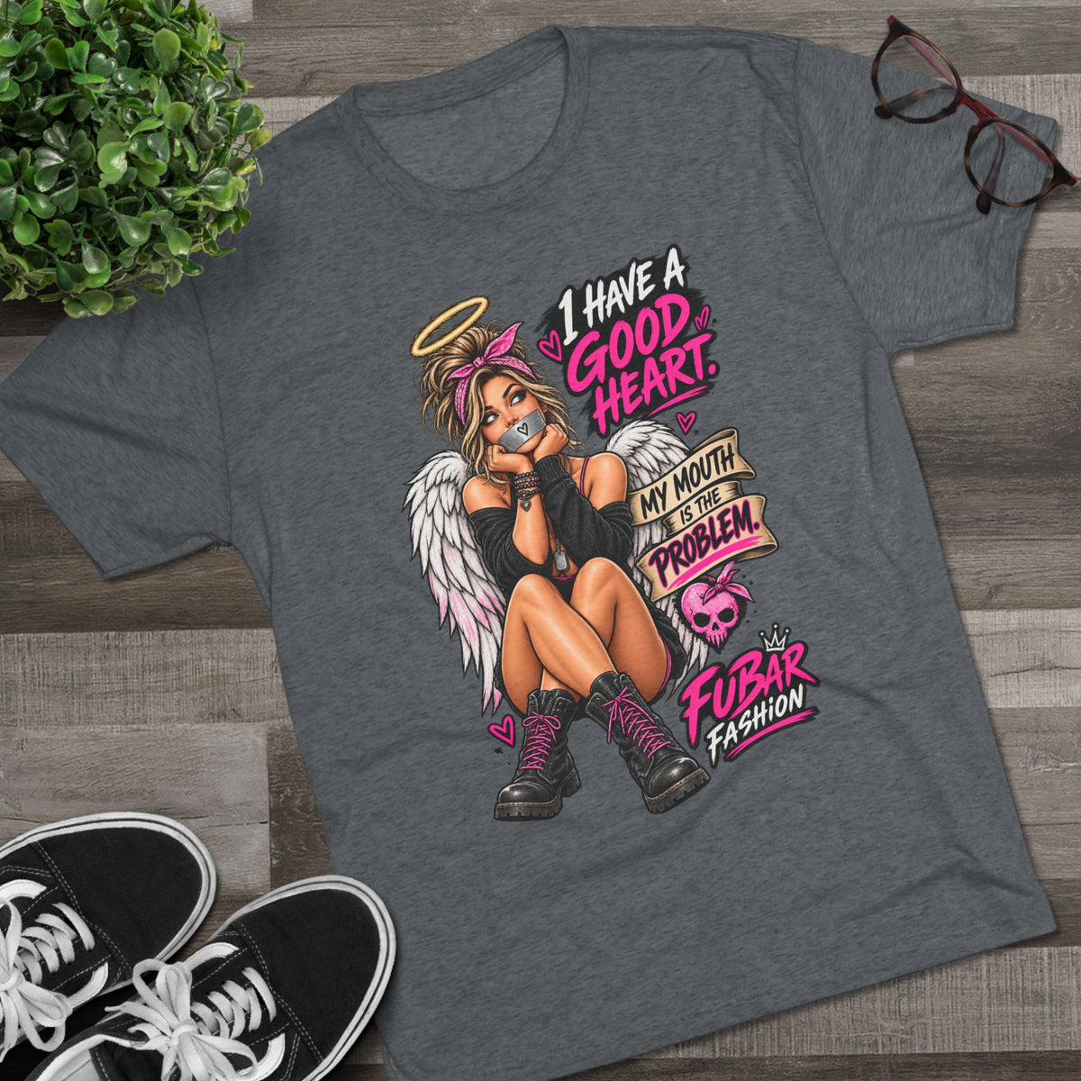 Women's "I Have a Good Heart, My Mouth Has a Problem"