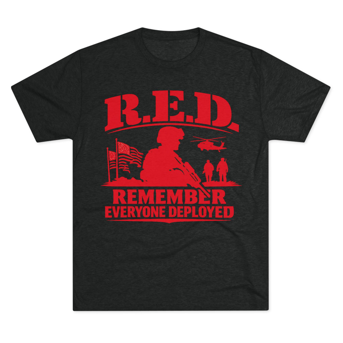 Remember Everyone Deployed (R.E.D.) Military Tribute T-Shirt