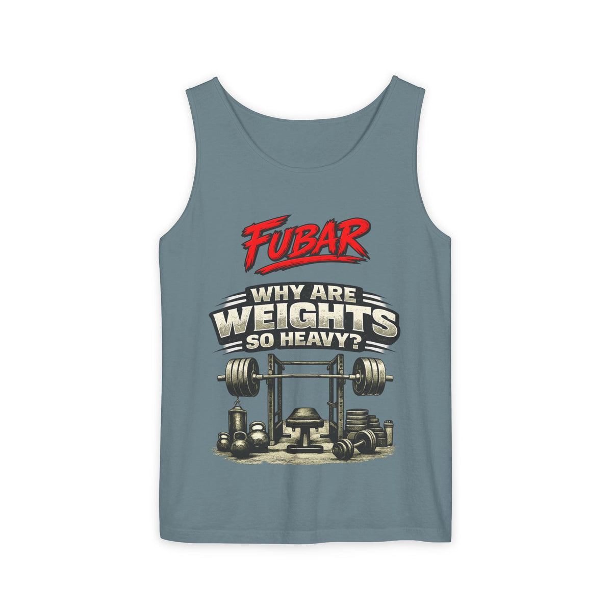 "Why Are Weights So Heavy?" Graphic Tank Top