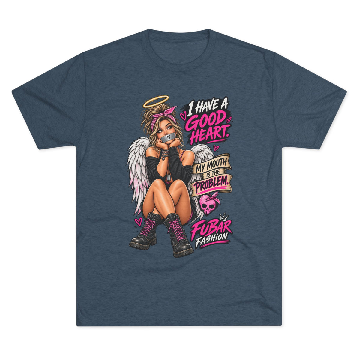 Women's "I Have a Good Heart, My Mouth Has a Problem"