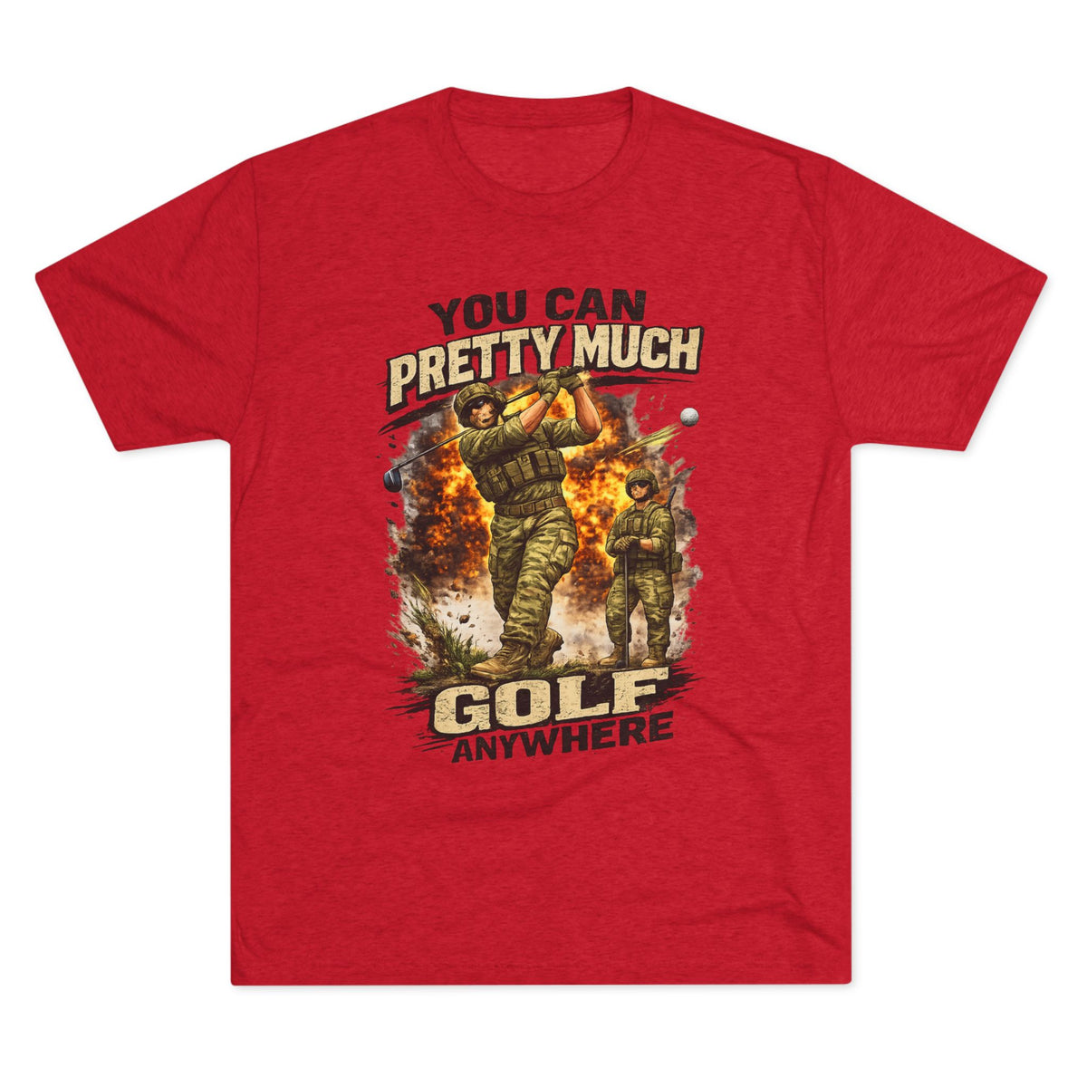 "You Can Pretty Much Golf Anywhere" Graphic Tee