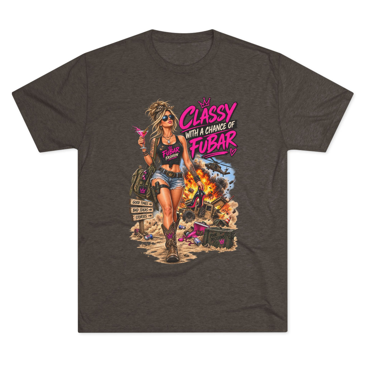 Women's "Classy with a Chance of FUBAR" Graphic Tee