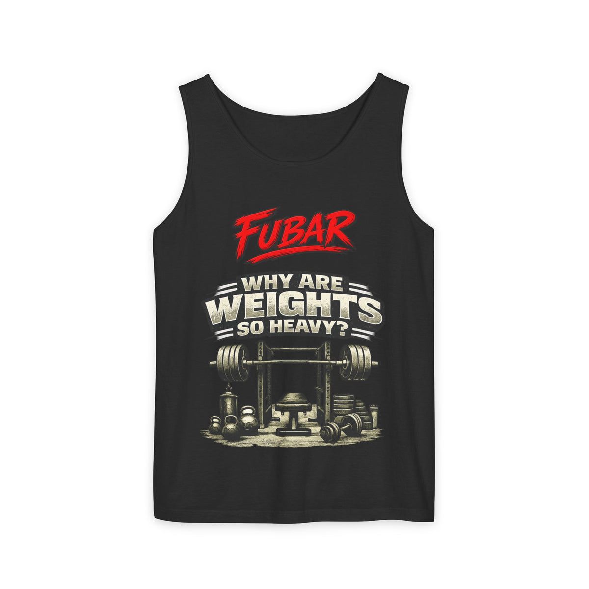 "Why Are Weights So Heavy?" Graphic Tank Top