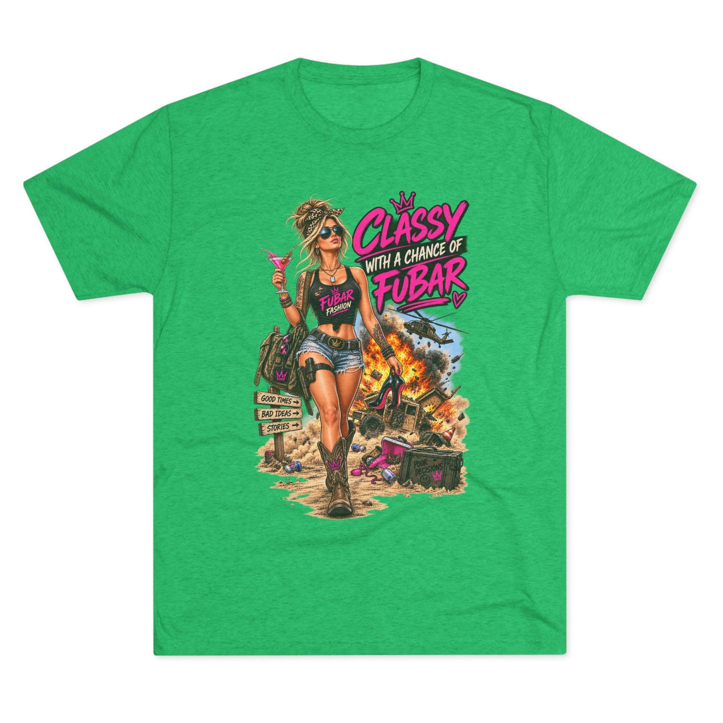 Women's "Classy with a Chance of FUBAR" Graphic Tee