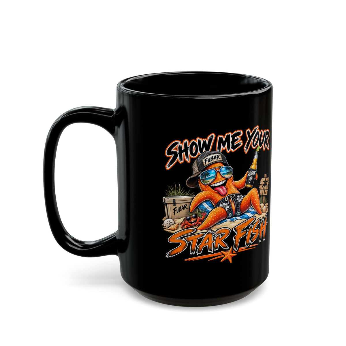 Show Me Your Starfish Black Coffee Mug (11oz/15oz)