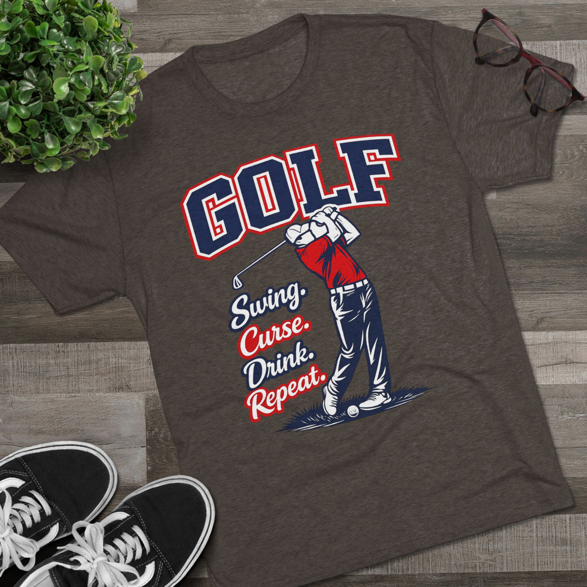 "Swing. Curse. Drink. Repeat."