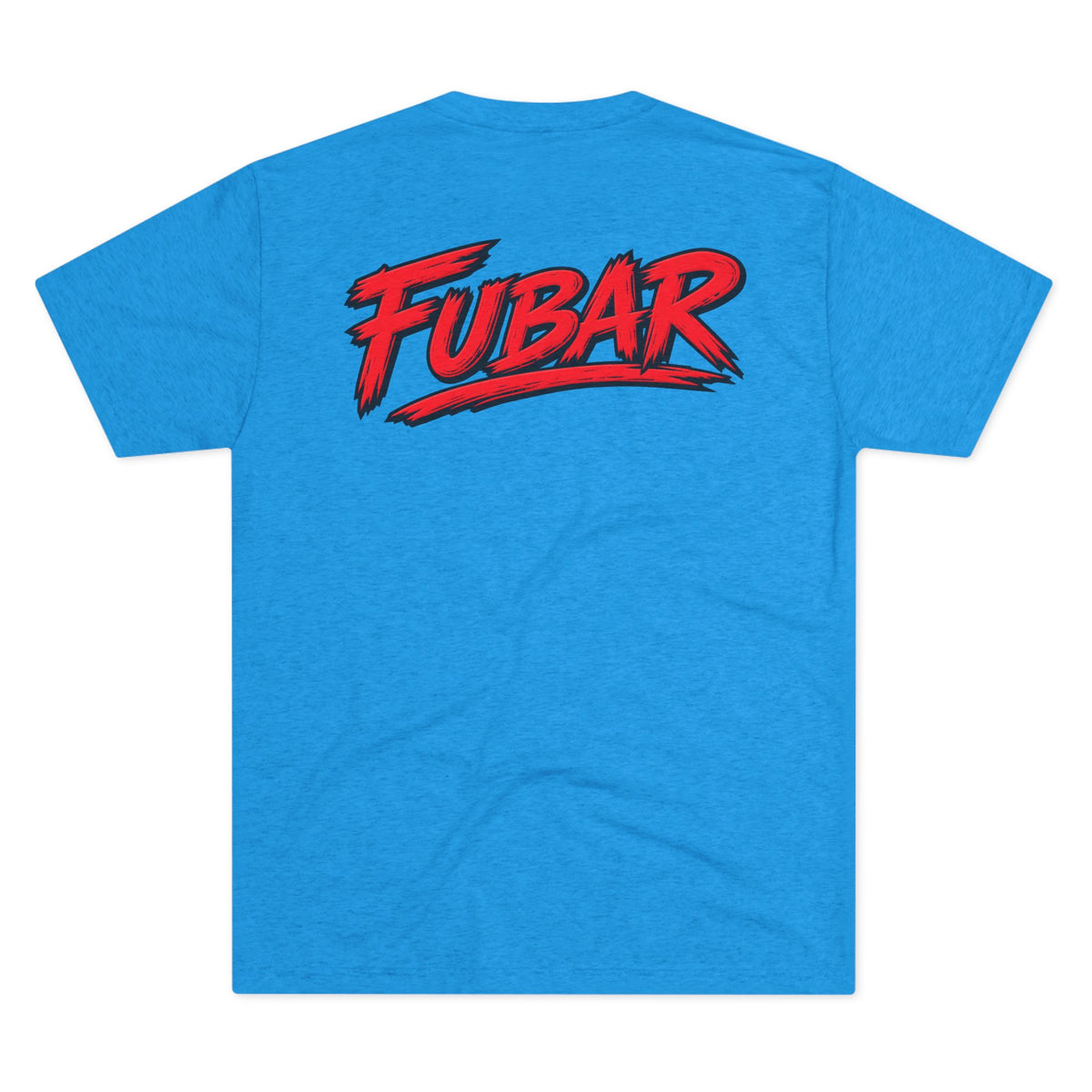 "Let’s Cause Some Trouble" Crewneck (FUBAR Back)