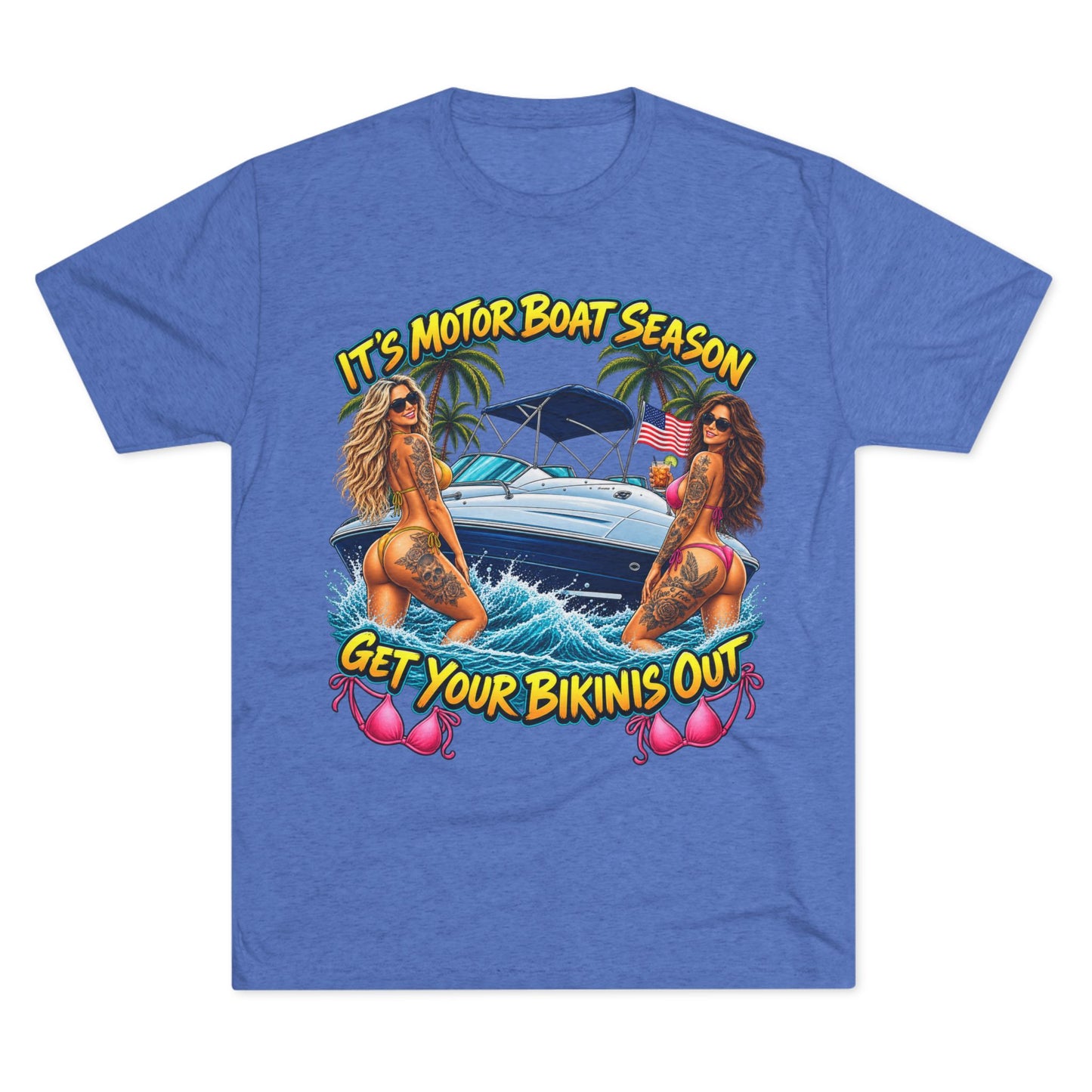 "It's Motor Boat Season, Get Your Bikinis Out"