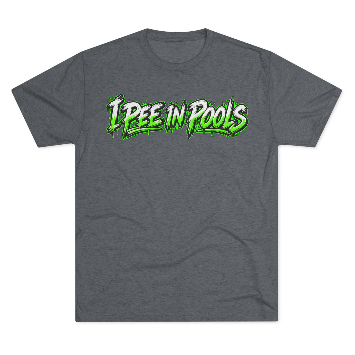 Graphic Tee — "I Pee in Pools" & FUBAR Target Design