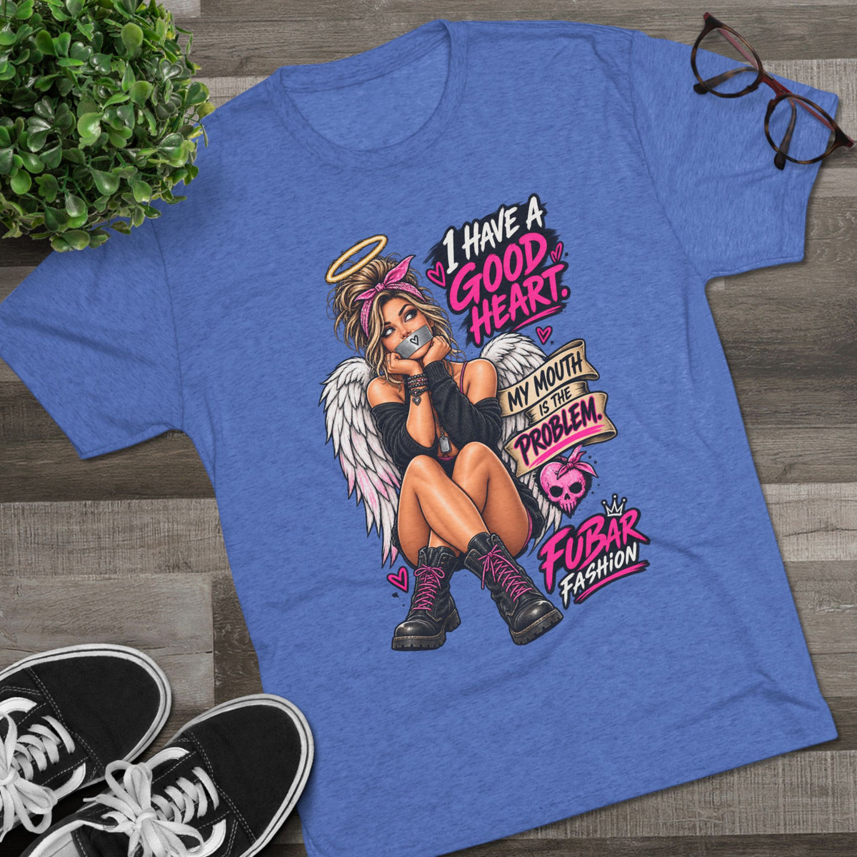 Women's "I Have a Good Heart, My Mouth Has a Problem"