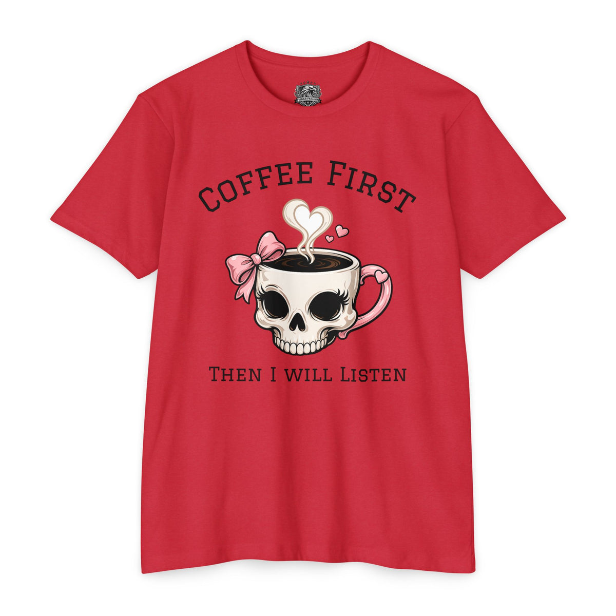 Women's Coffee First Skull Tee (t-shirt)