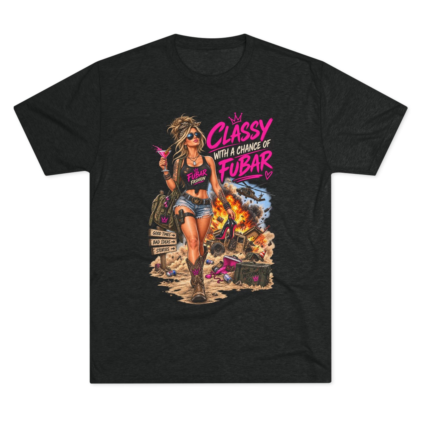 Women's "Classy with a Chance of FUBAR" Graphic Tee