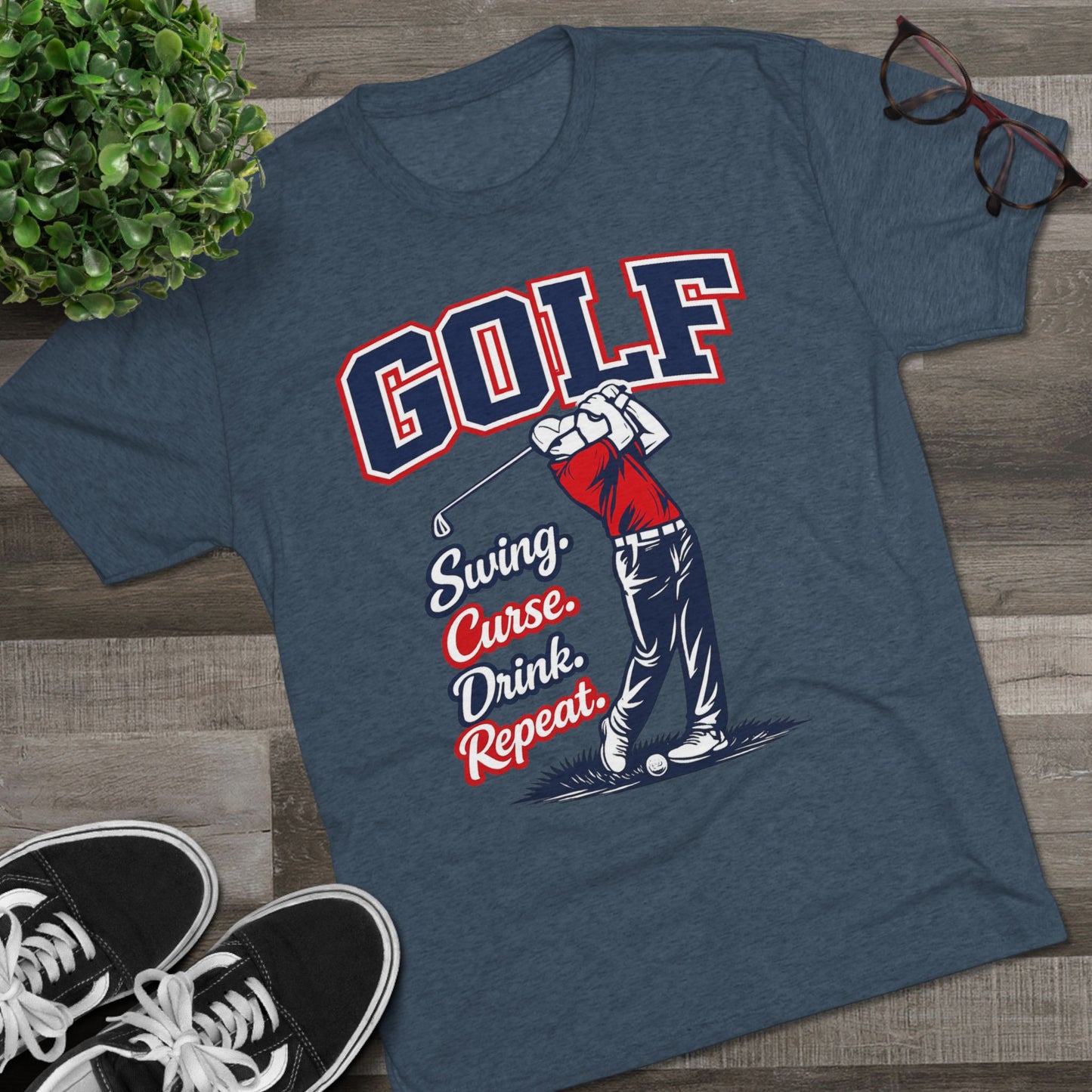 "Swing. Curse. Drink. Repeat."