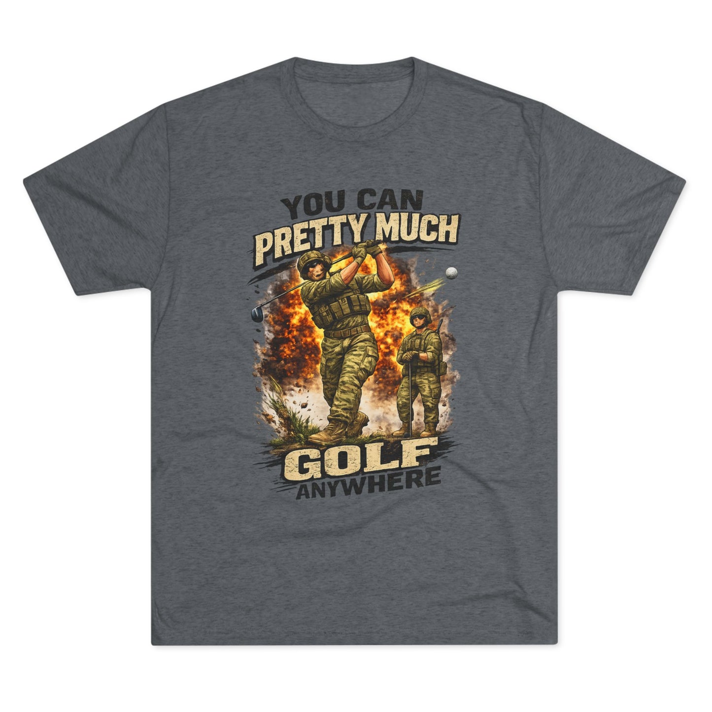"You Can Pretty Much Golf Anywhere" Graphic Tee