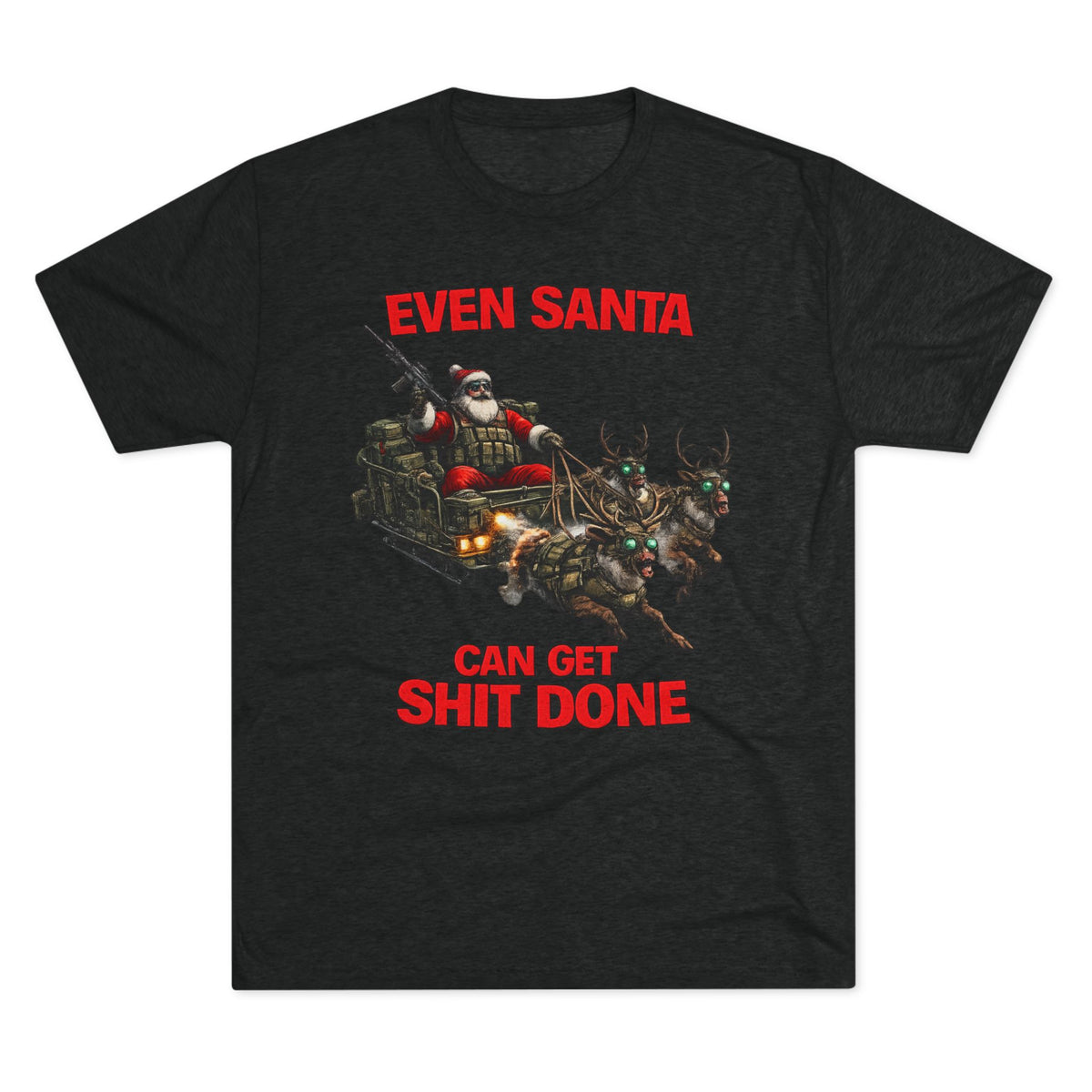Even Santa Can Get Shit Done Christmas Tee