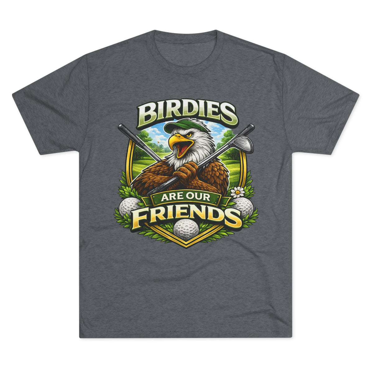 Birdies Are Our Friends Golf T‑Shirt