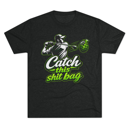 Catch This Shit Bag Baseball Tee