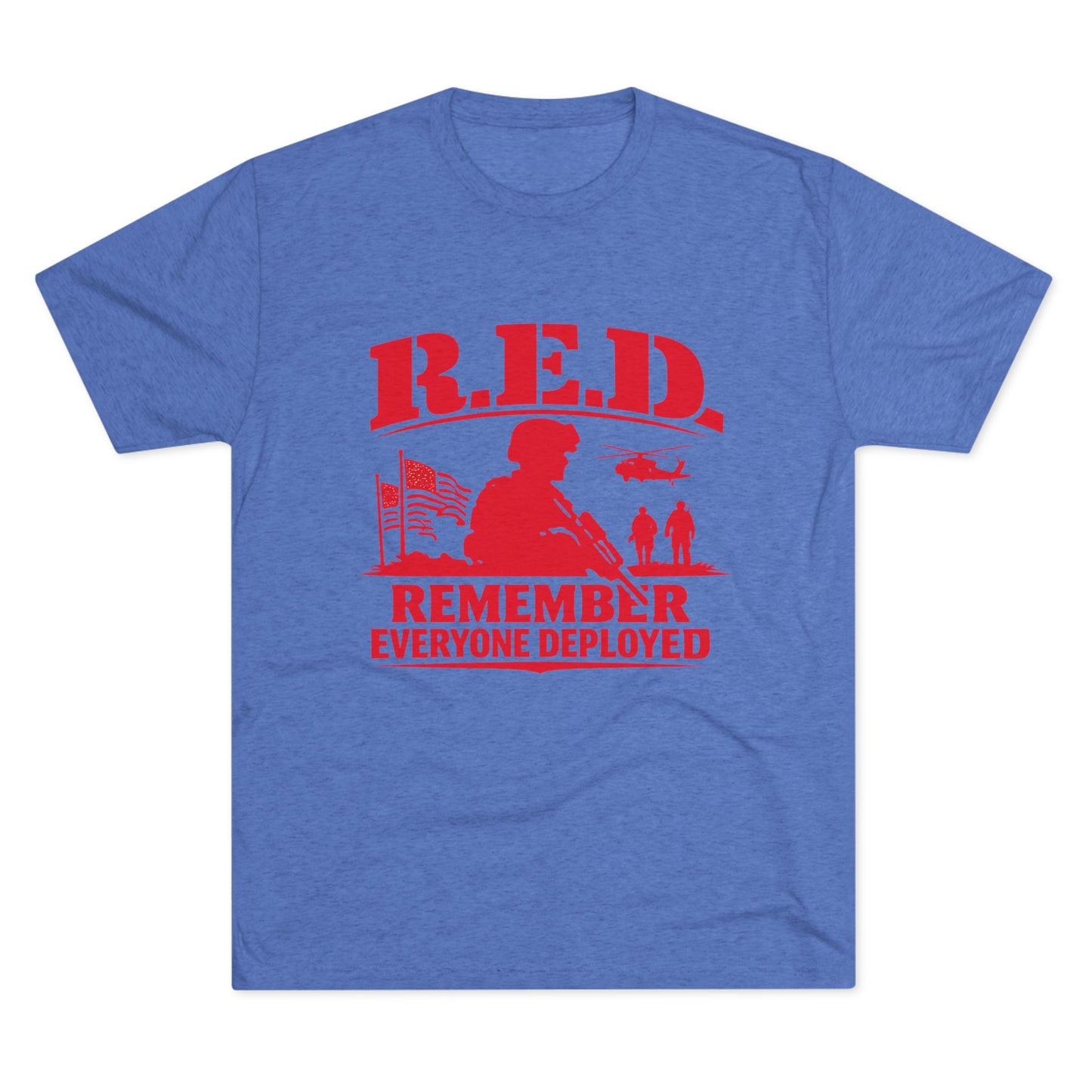 Remember Everyone Deployed (R.E.D.) Military Tribute (T-Shirt)